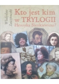 Kto jest kim w Trylogii Henryka Sienkiewicza