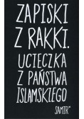 Zapiski z Rakki. Ucieczka z Państwa Islamskiego