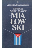 Generał Karol Roloff Miałowski
