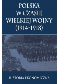 Polska w czasie Wielkiej Wojny