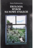 Ekologia wybór na nowe stulecie