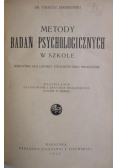 Metody badań psychologicznych w szkole, 1925 r.