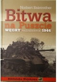 Bitwa na Puszcie. Węgry, październik 1944