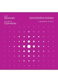 SamoDzielna kobieta. O dojrzewaniu do zmian