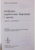 Medycyna wychowania fizycznego i sportu