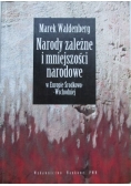 Narody zależne i mniejszości narodowe w Europie Środkowo Wschodniej