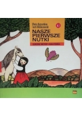 Nasze pierwsze nutki Elementarz muzyczny Klasa pierwsza