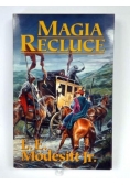 . - Magia Recluce