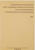 Duchowieństwo Diecezjalne oraz członkowie męskich instytutów życia konsekrowanego i stowarzyszeńżycia apostolskiego
