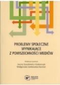 Problemy społeczne wynikające z powszechności mediów