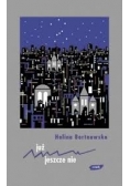 Już, jeszcze nie