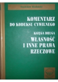 Komentarz do kodeksu cywilnego, księga druga