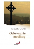 Odkrywanie modlitwy