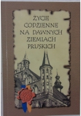 Życie codzienne na dawnych ziemiach pruskich