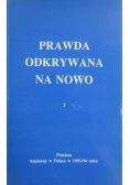 Prawda odkrywana na nowo