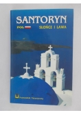 Santoryn. Słońce i lawa