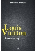 Louis Vuitton. Francuska saga
