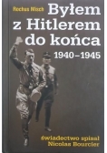 Byłem z Hitlerem do końca