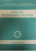 Kościół ekumenizm - polityka
