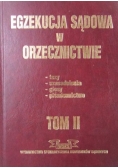 Egzekucja sądowa w orzecznictwie, tom II