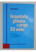 Mączka Lucyna - Gospodarka globalna u progu XXI wieku