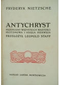 Antychryst Przemiany wszystkich wartości reprint z 1907 r.