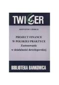 Projekt finance w polskie praktyce