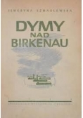 Dymy nad Birkenau, 1945r