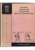 Handel Chłopami w dawnej Rzeczypospolitej
