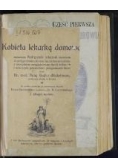 Kobieta lekarką domową 1912r