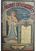 Les Grandes Figures Catholiques du temps present 1895 r.