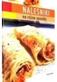 Naleśniki na różne sposoby