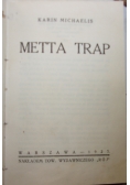 Metta Trap 1927