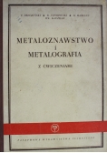 Metaloznawstwo i Metalografia