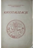 Krystalizacje, 1937 r.