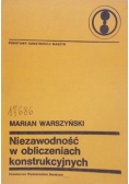 Warszyński Marian - Niezawodność w obliczeniach konstrukcyjnych