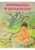 Opowieści o przyjaźni