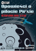 Opowieści o pilocie Pirxie audiobook