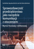 Sprawozdawczość przedsiębiorstwa jako narzędzie komunikacji z otoczeniem