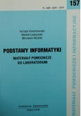 Podstawy Informatyki Materiały pomocnicze do laboratorium