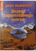 Boża maszyneria / Brzegi zapomnianego morza