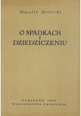 O spadkach i dziedziczeniu