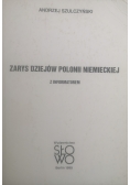 Zarys dziejów polonii niemieckiej + autograf Szulczyńskiego