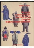 Relacje o zdarzeniach prawdziwych chociaż nieprawdopodobnych