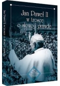 Jan Paweł II w trosce o słowo i prawdę
