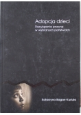 Adopcja dzieci Rozwiązania prawne w wybranych państwach