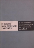 Z badań nad dziejami zakonów i stosunków wyznaniowych na ziemiach polskich