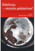 Globalizacja nieznośne podobieństwo