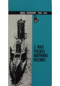 Z walk polskiej marynarki wojennej. Morze Śródziemne 1940-1944