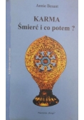 Karma śmierć i co potem?